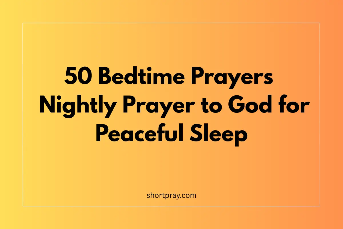 50 Bedtime Prayers | Nightly Prayer to God for Peaceful Sleep