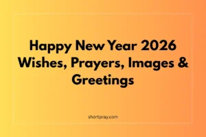 Happy New Year 2026 | Wishes, Prayers, Images & Greetings