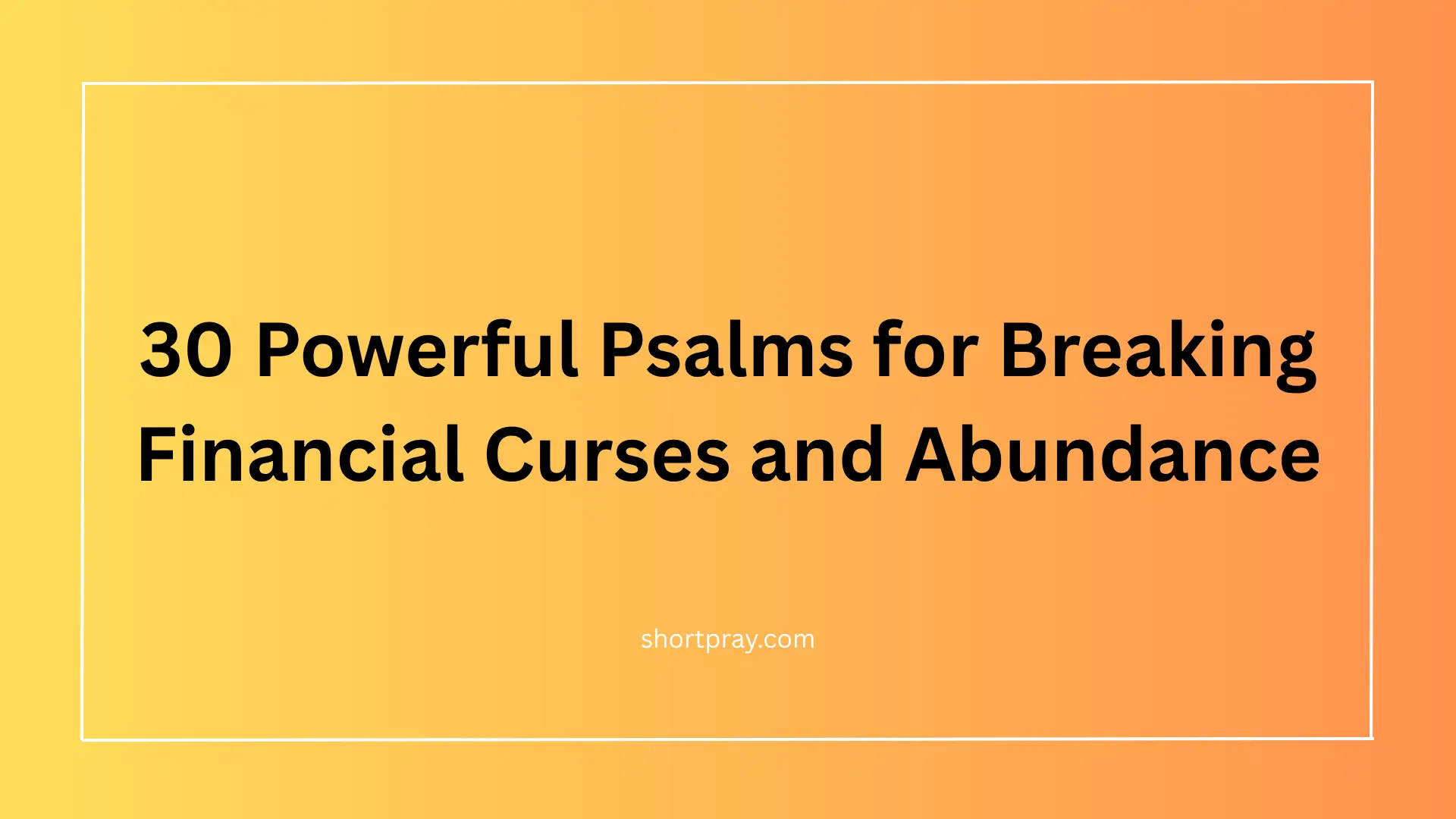Open Bible with prayer hands and golden light symbolizing financial breakthrough and abundance
