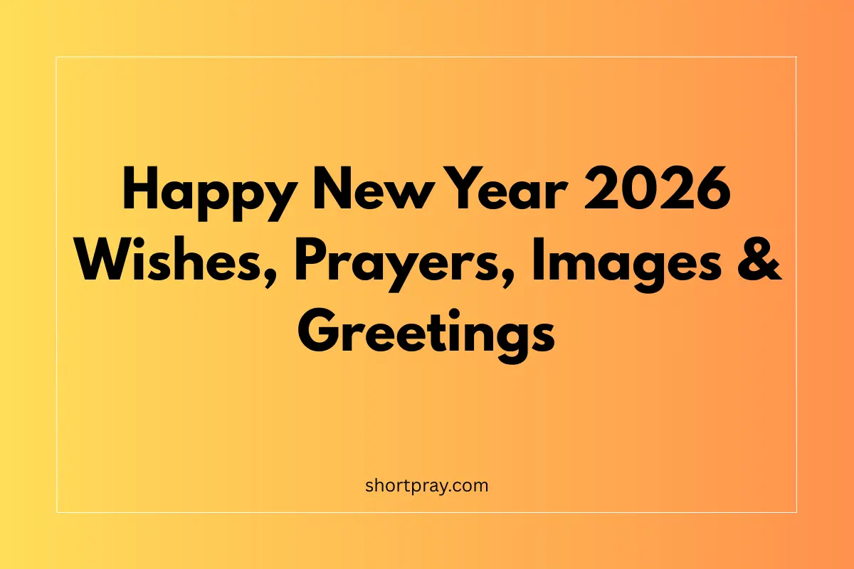 Happy New Year 2026 | Wishes, Prayers, Images & Greetings